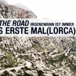 ON THE ROAD: Irgendwann ist immer das erste Mal(lorca) - Puig Major nach Sa Calobra ©stefandrexl.de
