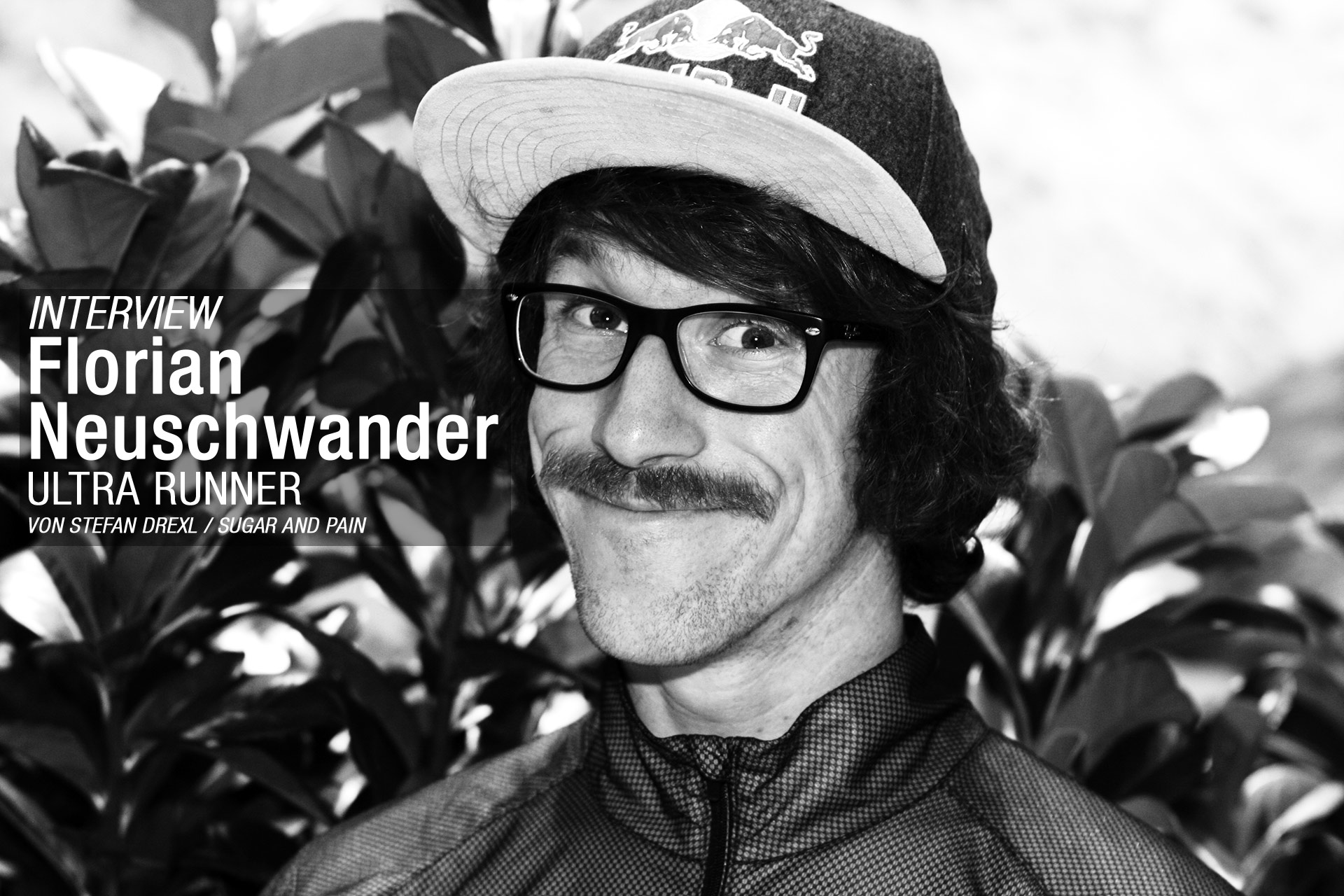 INTERVIEW Florian Neuschwander, Ultrarunner "Der WM Titel über die 100 Kilometer wäre ein Traum" © stefandrexl.de