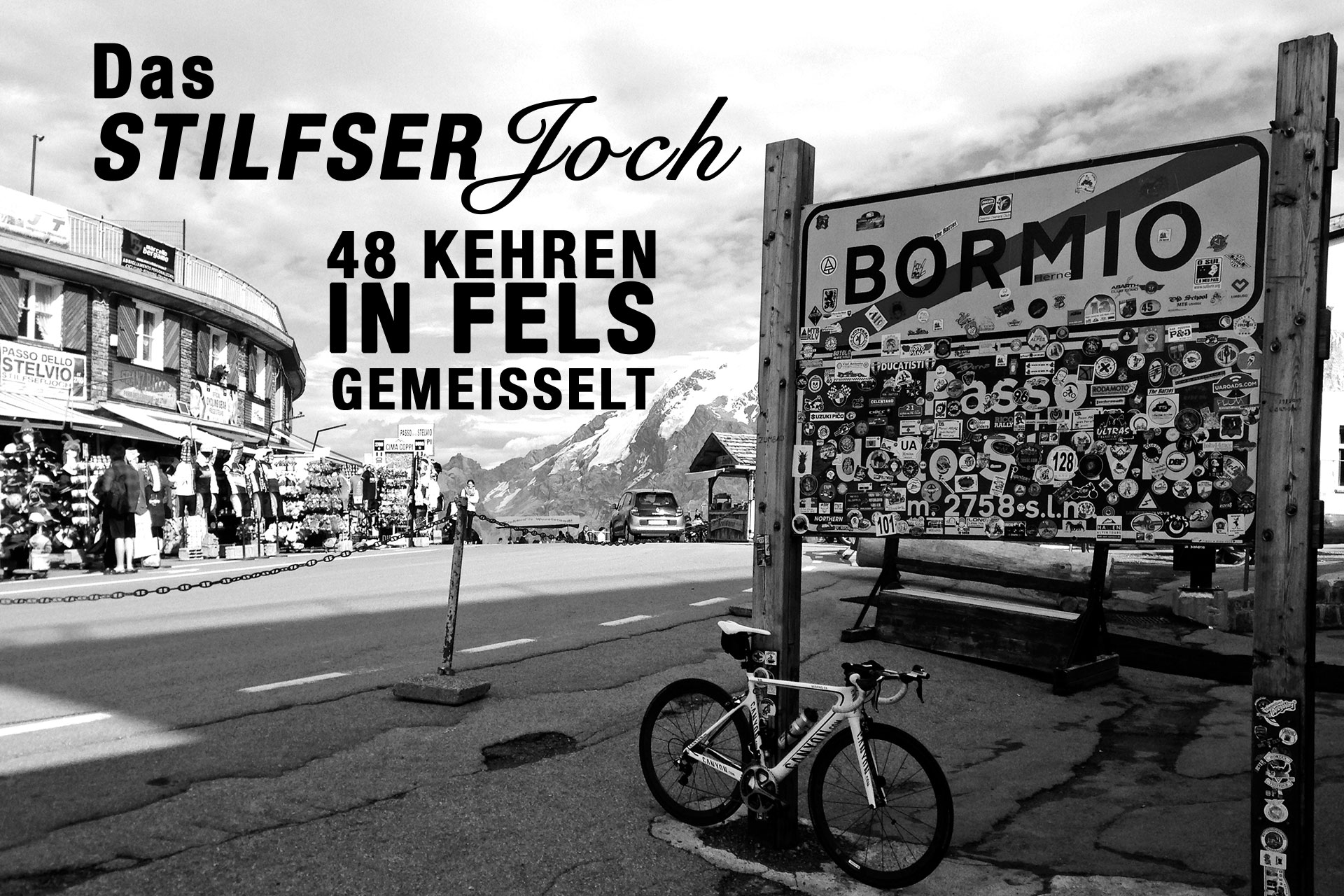 DAS STILFSER JOCH 48 Kehren in Fels gemeisselt TITEL © stefandrexl.de