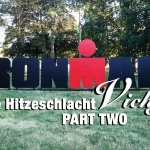 IRONMAN VICHY 2016 Die Hitzeschlacht – PART TWO Ironman Sign ©stefandrexl.de