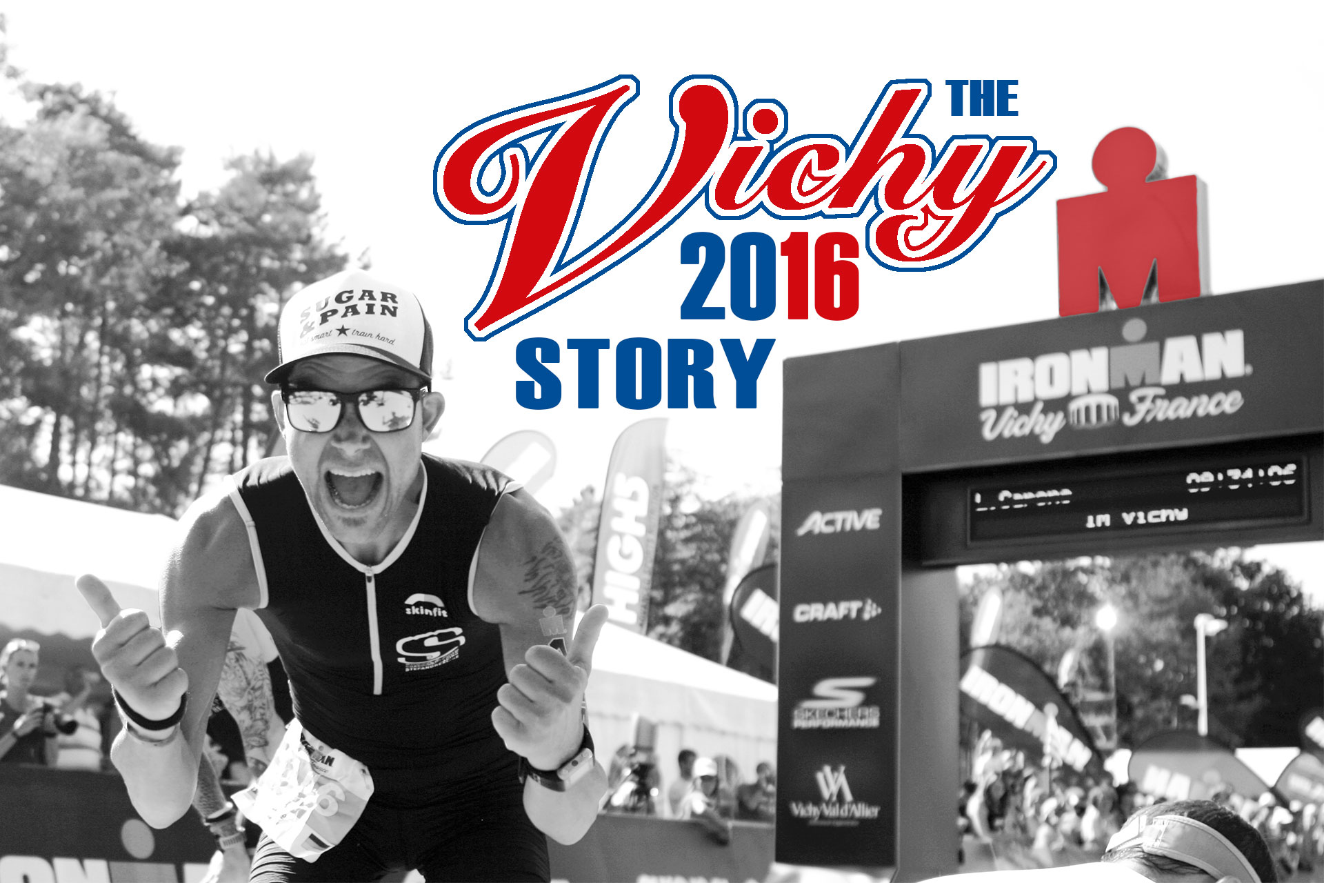 IRONMAN VICHY 2016 The Story: Ein echter Erfolg mit virtuellen Nebenwirkungen / Titelbild ©stefandrexl.de