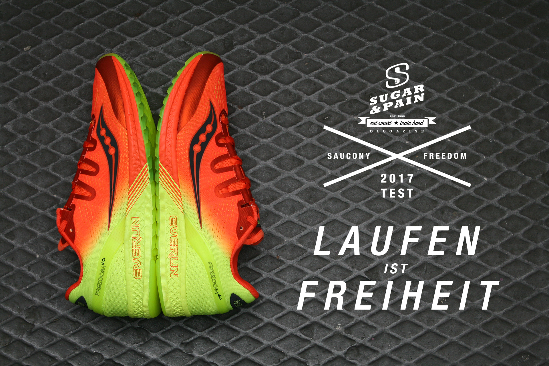 SAUCONY Freedom ISO: Mehr Freiheit, mehr Laufen!