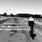 IRONMAN VICHY 2017 The Making of an Ironman Triathlete / Mit der richtigen Trainingsplanung bleibt das Ziel stets fokussiert und Erfolg kein Zufall © Simon Drexl