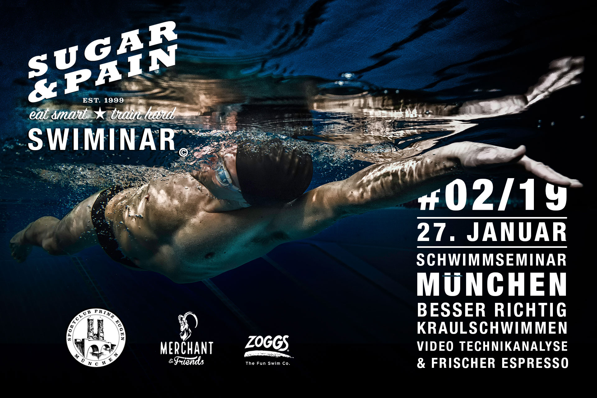 SUGAR & PAIN SWIMINAR #02/19 Das Schwimmseminar mit Videoanalyse - Besser Richtig Kraulschwimmen / FLYER @ Stefan Drexl