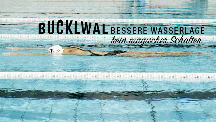 BUCKELWAL Bessere Wasserlage - kein magischer Schalter / Titel © stefandrexl.com