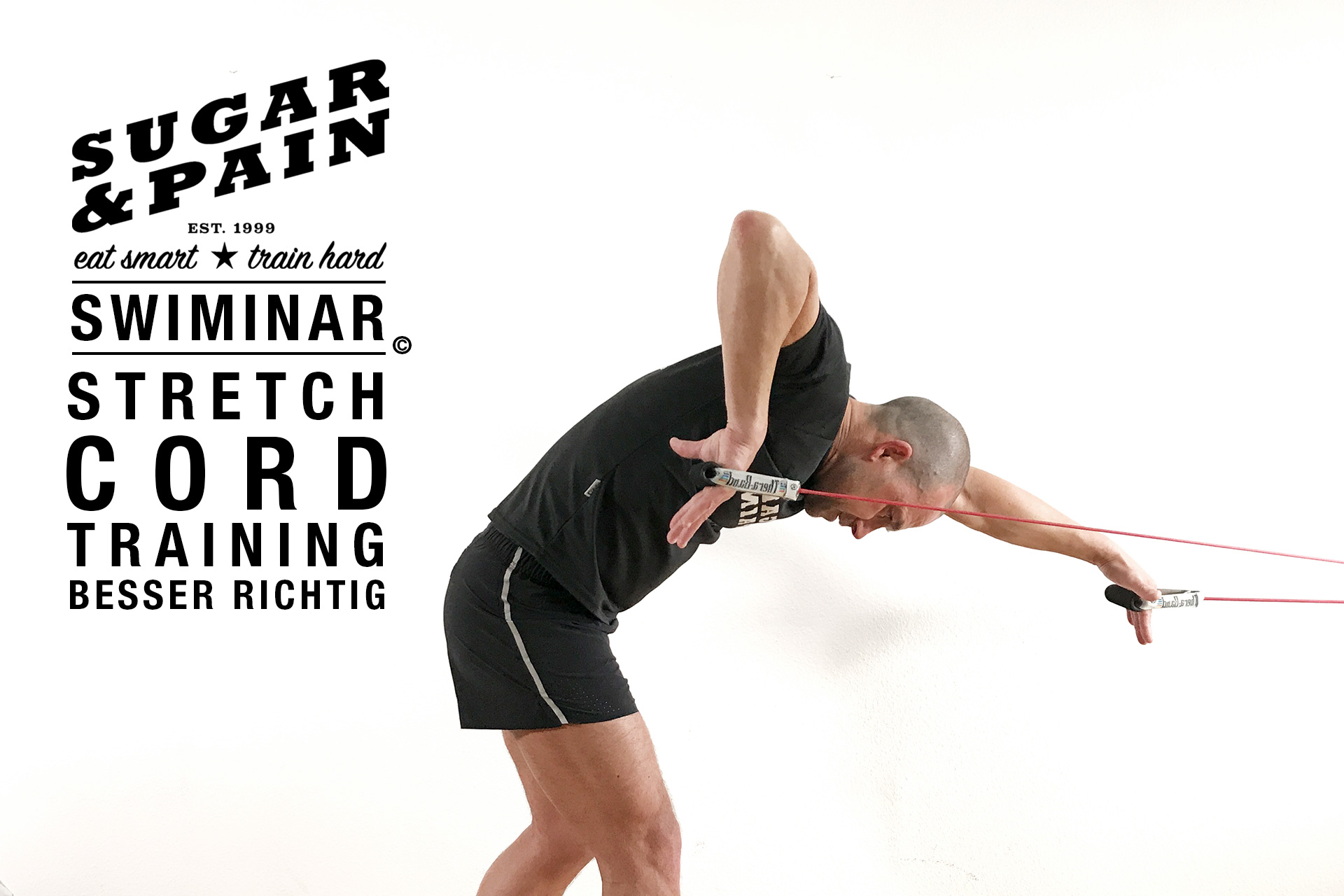 SWIMINAR HOW TO Zugseil-Training für Kraulschwimmen besser richtig #01 TITEL © sugarandpain.de