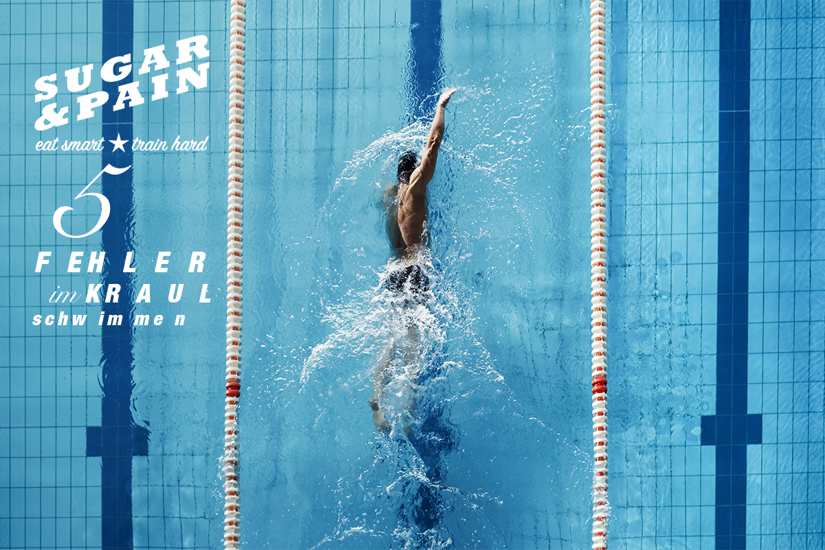 Die 5 häufigsten Fehler im Kraulschwimmen © Grorodenkoff / Adobe Stock for SUGAR & PAIN