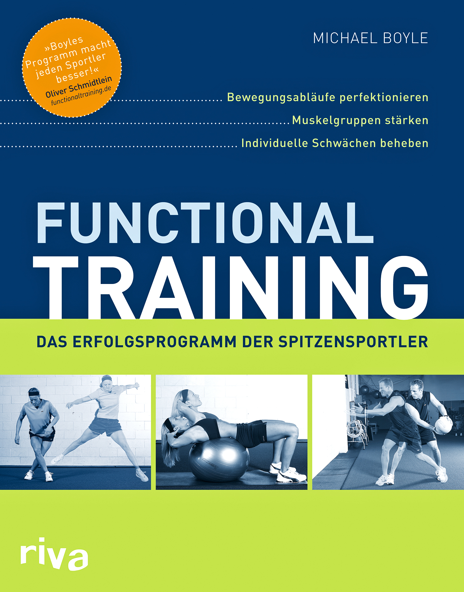 Buchcover: Michael Boyle, Functional Training – Bewegungsabläufe perfektionieren, Muskelgruppen stärken, individuelle Schwächen beheben